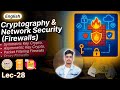 Cryptography & Firewalls Demystified: Symmetric vs Asymmetric Keys, Packet Filtering & Proxies 🔐