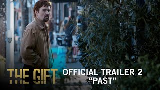 The Gift | Official Trailer 2 | Own It Now on Digital HD, Blu-ray \& DVD