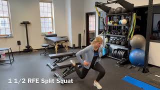1 1/2 RFE Split Squat