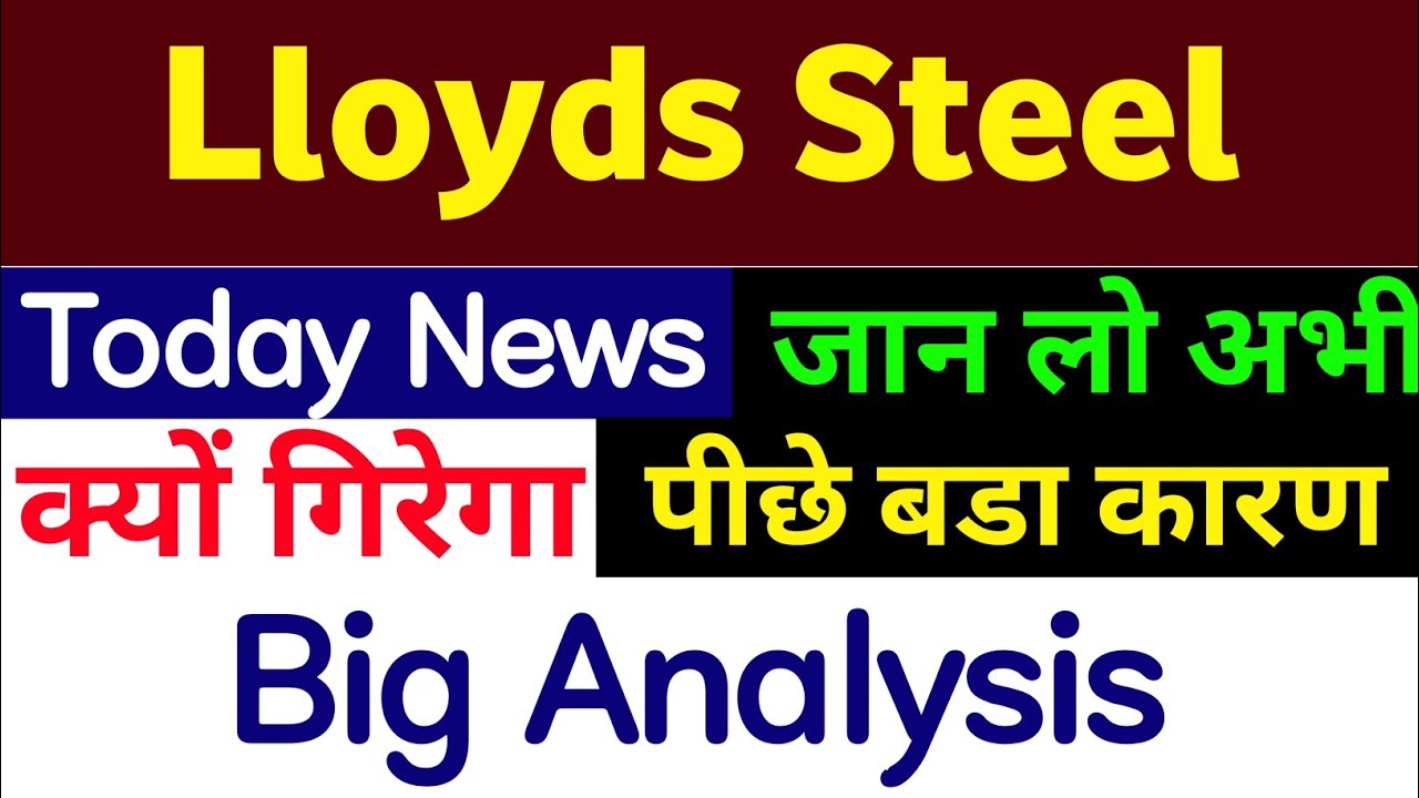 Lloyds Steel Share Price Pridiction Lloyds Share Latest News YouTube Lloyds Steel Share Price Pridiction Lloyds Share Latest News YouTube
