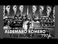 Aldemaro Romero y su Música | 1976