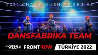 DANSFABRİKA | 1st Place Team | Winner Circle I World of Dance İstanbul 2022 | #Türkiye