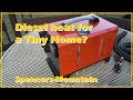 #33 Diesel Heater--Cheap heat for our Tiny Home???Off-grid yurt cabin garage heater solar all-in-one