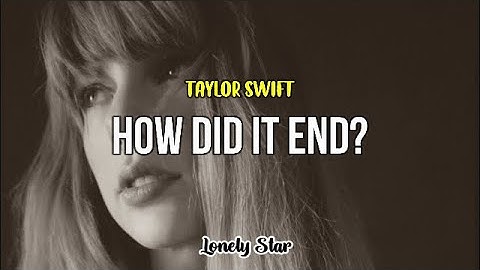 Taylor Swift - How Did It End? [Traducción En Español