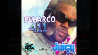 Demarco - 411 [Juicy Riddim] Supa hype prod April 2012