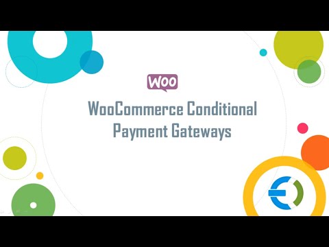 WooCommerce Conditional Payment Gateways Plugin