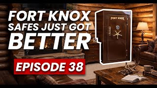 Safe Space Episode 38: Fort Knox Safe Updates