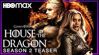 House of the Dragon | Season 2 | Teaser Trailer Concept | HBO Max