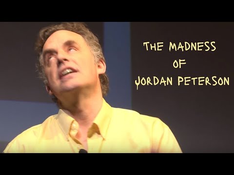 The Madness of Jordan Peterson