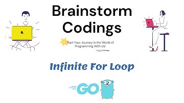 Tutorial 17 - Infinite For Loop In GO | Golang For Beginners