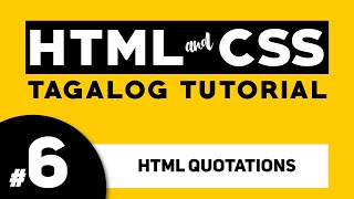 Part 6: HTML QUOTATION - HTML and CSS Tagalog Tutorial | Illustrados
