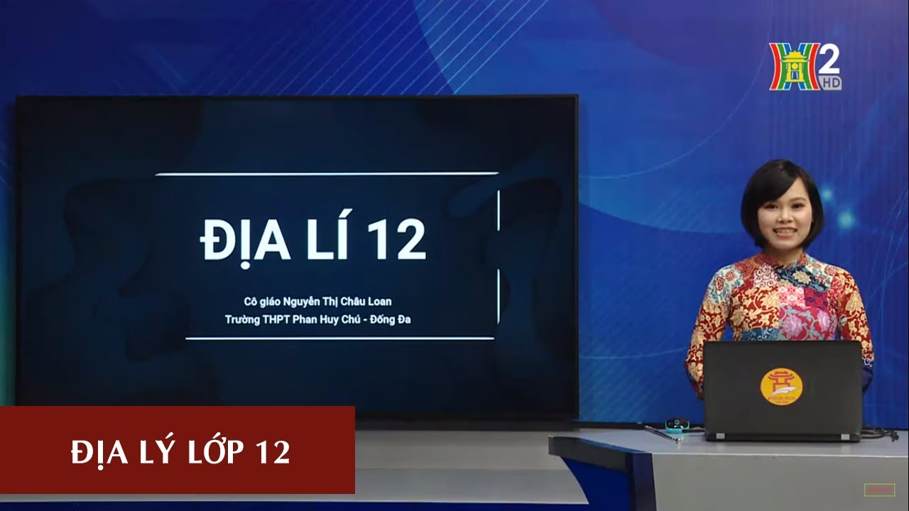 MÔN ĐỊA LÝ - LỚP 12 | BÀI 42: VẤN ĐỀ PHÁT TRIỂN... - youtube