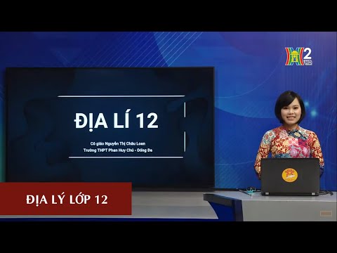 Video MÔN ĐỊA LÝ - LỚP 12 | BÀI 42: VẤN ĐỀ PHÁT TRIỂN... - youtube