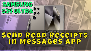 How to Enable/Disable Send Read Receipts in Messages App On Samsung Galaxy S24 Ultra