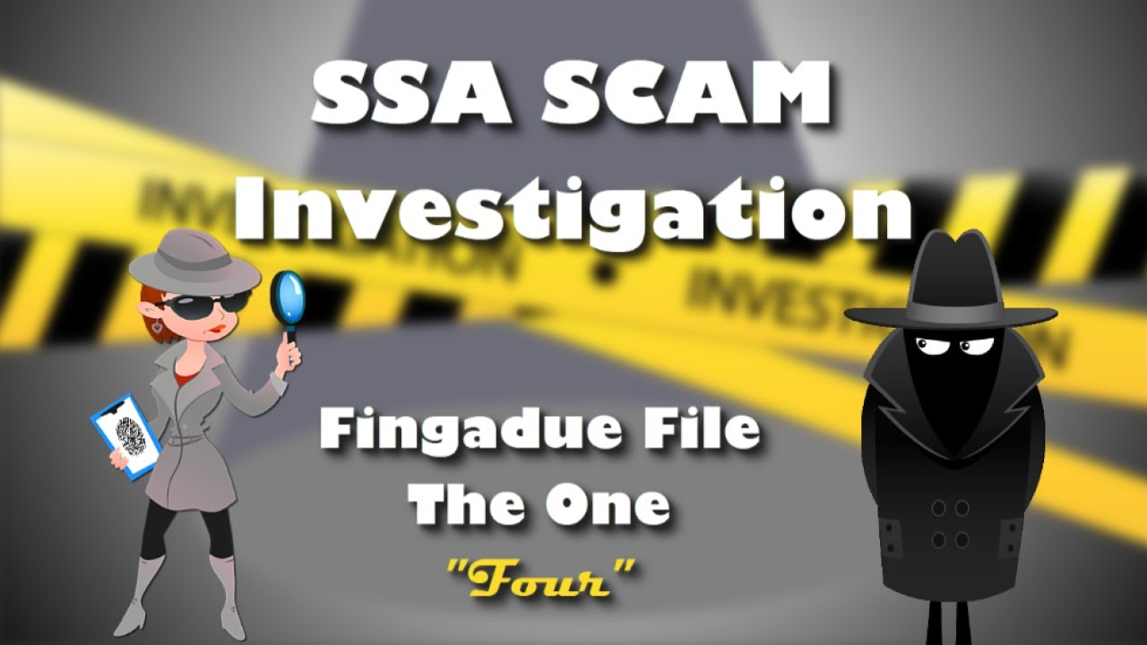 SSA Scam Investigation "Fingadue File The One" Pt 4