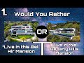 Would You Rather? Luxury Edition PT.2