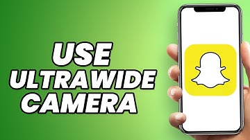 How To Use Ultrawide Camera On Snapchat? (EASY)