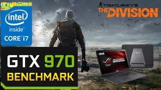 The Division | i7-4750HQ & GTX 970m | Benchmark