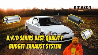 Budget Custom full 3 inch Race/Street Exhaust for B/K Series