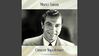 Miniatura de "Mario Lanza - Tu Can Nun Chiagne (Remastered 2018)"
