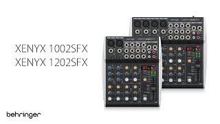Introducing Behringer XENYX 1002SFX and XENYX 1202SFX Mixers