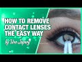 HOW TO REMOVE CONTACT LENSES THE EASY WAY (2 TYPE OF WAYS)