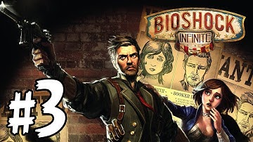 BioShock: Infinite - Gameplay Walkthrough (Part 3) "Discovering New Vigors"