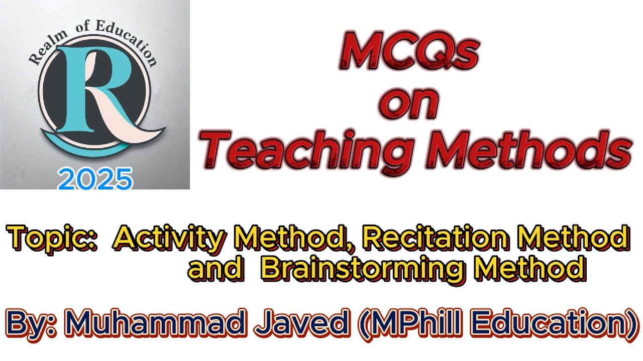 MCQs on Activity Method, Recitation Method, and Brainstorming Method ...