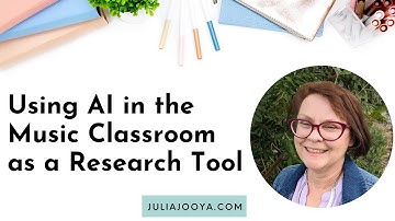 Using AI in the Music Classroom as a Research Tool