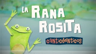 Video thumbnail of "La rana Rosita - CANTICUÉNTICOS"