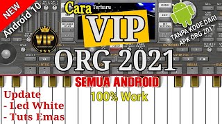 CARA VIP ORG 2021 | New Android 10 • 100% Work • TANPA SALIN KODE DARI ORG 2017 - GRATISS VIP NOW!!!