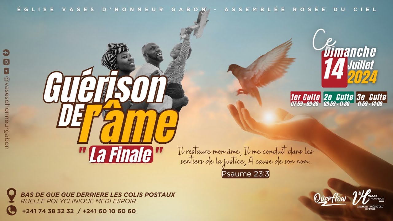 GUERISON DE L AME LA FINALE Pst Ana TELHORO Dimanche 14 07 2024 GUERISON DE L AME LA FINALE Pst Ana TELHORO Dimanche 14 07 2024