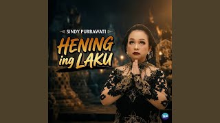 Hening Ing Laku