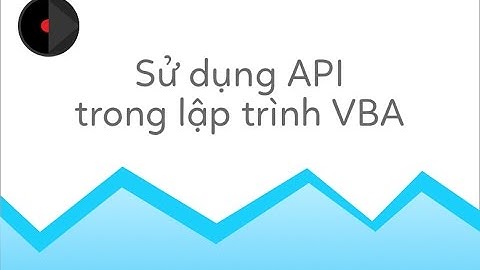 Sử dụng API trong lập trình VBA dự báo thời tiết theo địa điểm
