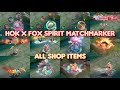 ALL SHOP  ITEMS | HOK x FOX SPIRIT MATCHMARKER