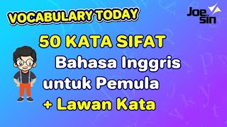 50 Kata Sifat (Adjective) Bahasa Inggris Beserta Lawan Katanya (Antonim) | Joesin screenshot 5