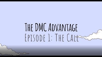The DMC advantages: The Call