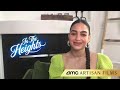IN THE HEIGHTS–Exclusive Interview (Melissa Barrera, Leslie Grace, Olga Merediz) | AMC Theatres 2021