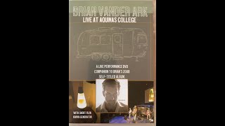 Brian Vander Ark - Live At Aquinas College (Performing Arts Center, Grand Rapids, 3-22-08) FULL DVD