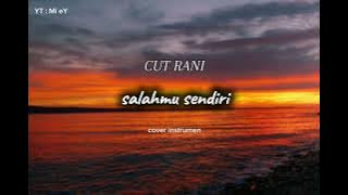 salahmu sendiri ( cover instrumen )