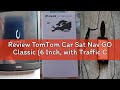 Review TomTom Car Sat Nav GO Classic (6 Inch, with Traffic Congestion and Speed Cam Alert Trial Than
