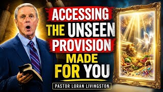 🚨🚨🤯EYE OPENING: THE UNSEEN PROVISION MADE FOR YOU - Pastor Loran Livingston 
