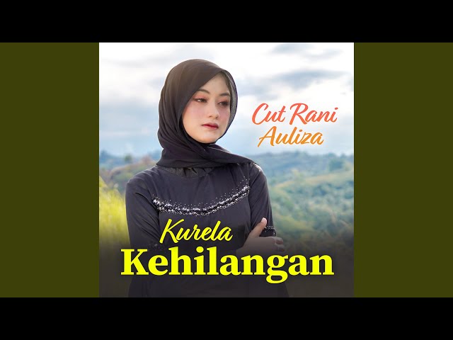 Ku Rela Kehilangan class=