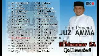 KH. MUAMAR ZA Juz amma 1jam15menit #khmuammarza