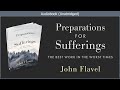 Preparations for sufferings  john flavel  christian audiobook