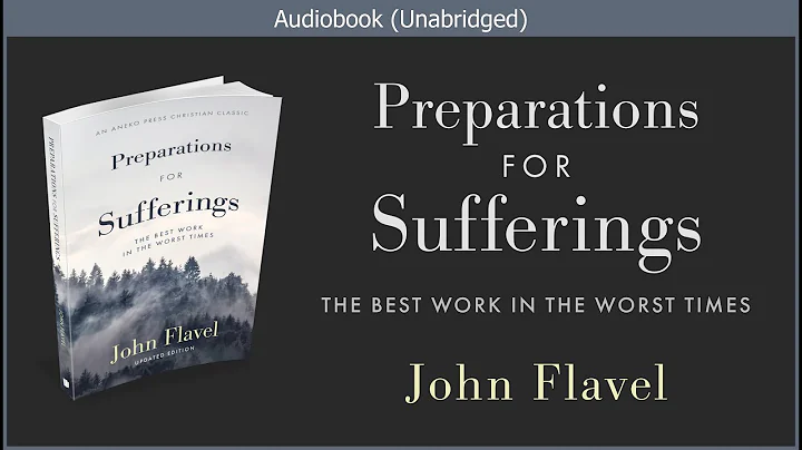 Preparations for Sufferings | John Flavel | Christ...