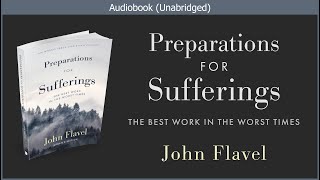 Preparations for Sufferings | John Flavel | Christian Audiobook screenshot 4