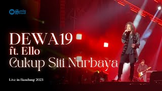 DEWA 19 All Stars feat Ello - Cukup Siti Nurbaya (Live in Bandung) 2023 [HD]