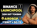 Binance Launchpool Airdrop🚀💰FREE! | No Investment | Initia $0.07636 Price Future?📈🔥