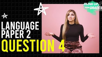 Language Paper 2 Question 4 | GCSE Revision Guide | AQA |